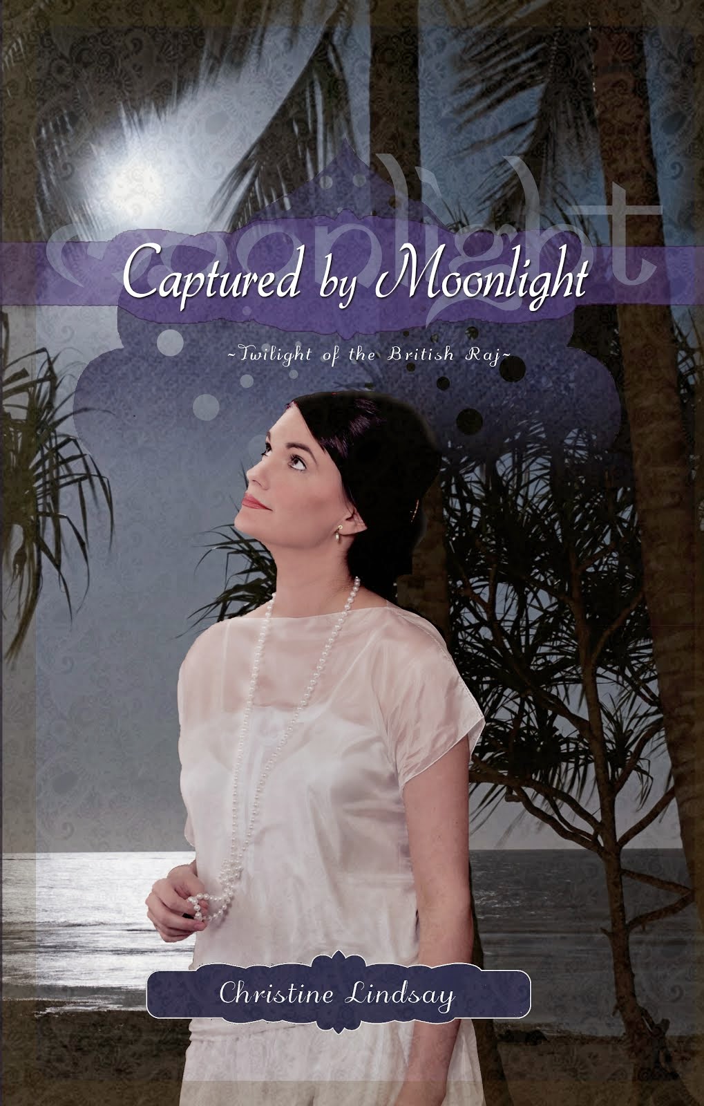 CAPTURED BY MOONLIGHT BOOK 2 OF SERIES TWILIGHT OF THE BRITISH RAJ