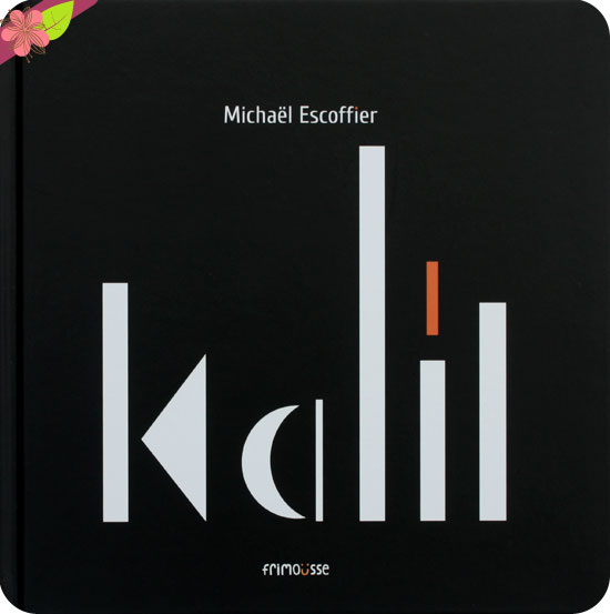 Kalil de Michaël Escoffier - éditions Frimousse