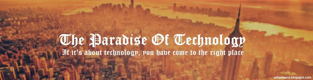 The paradise of technology