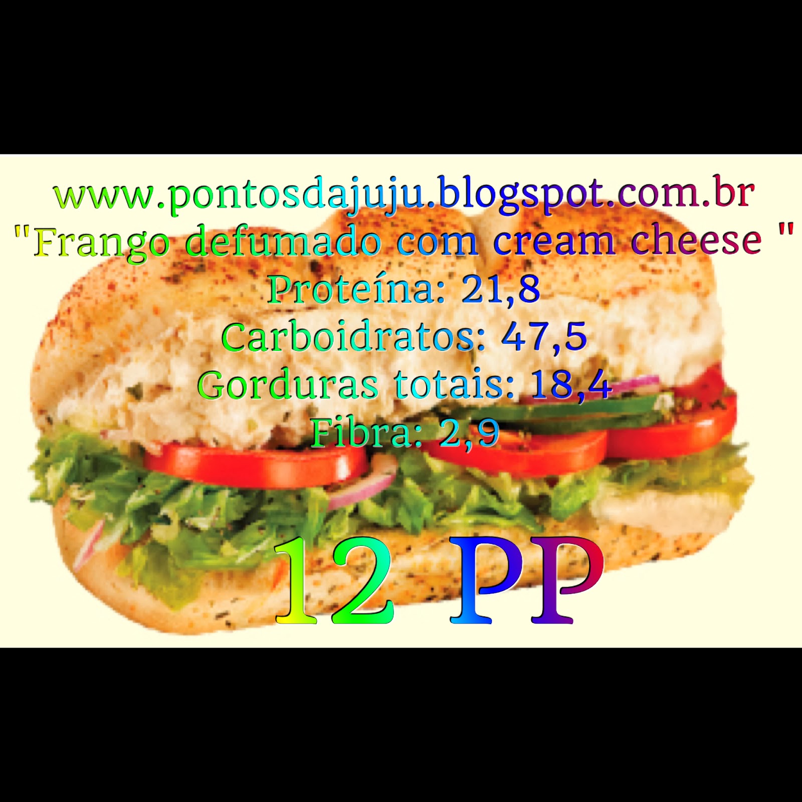 Subway Frango Defumado Com Cream Cheese Calorias Contando Pontos Com A Juju Outubro 2013