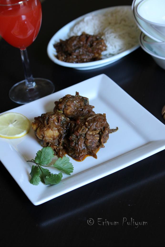 Erivum Puliyum: Chicken Dry Roast (Kerala Style)