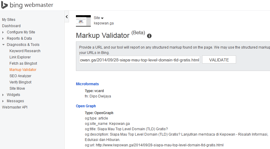 Kepowan-MemperbaikiDataTerstrukturSitusWebBlogBingWebmasterMarkupValidator.png | Markup Validator adalah sumber daya lainnya yang disediakan Bing Webmaster untuk membantu webmaster mengetahui apakah Markup yang diaplikasikan telah valid dengan cara menyampaikan URL.
