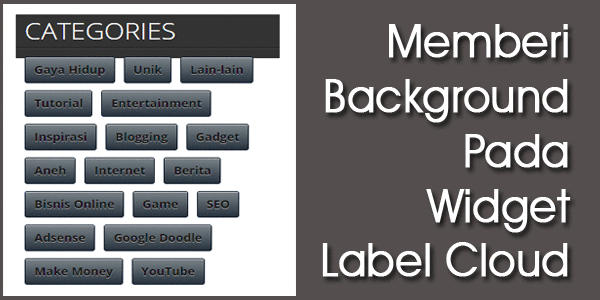 Memberi Background Pada Widget Label Cloud Background Pada Widget Label Cloud