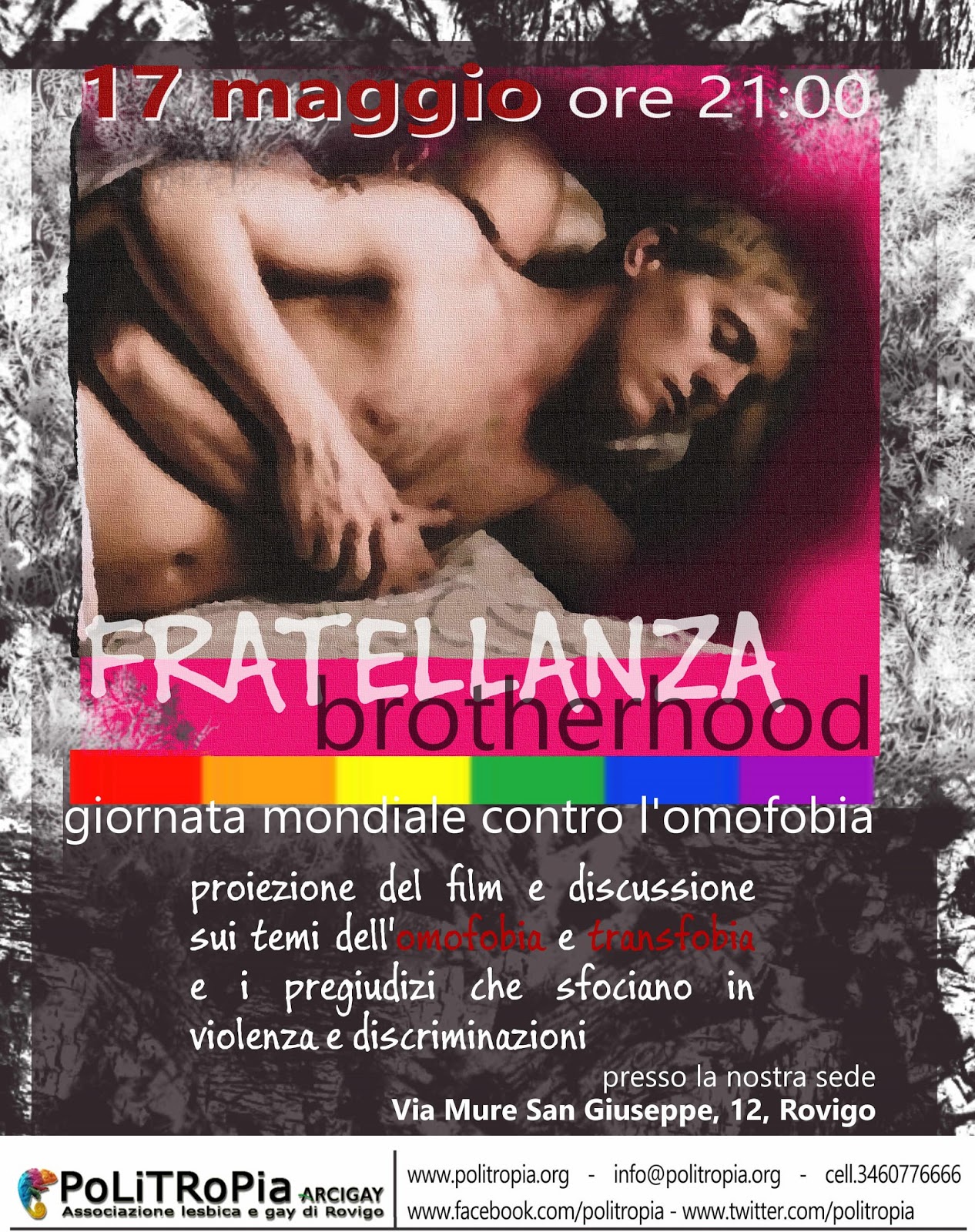 COMUNICATO STAMPA ROVIGO - 17 MAGGIO, GIORNATA INTERNAZIONALE CONTRO L'OMOFOBIA E LA TRANSFOBIA  Omofobia+2013+fratellanza+brotherhoodok