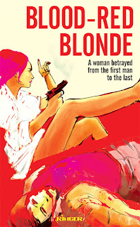 Crime Pulp Cover - Blod-Red Blonde - Cover Design and illustration by Cesare Asaro - Ringer Publishing - Created by Curio & Co. (Curio and Co. OG - www.curioandco.com)