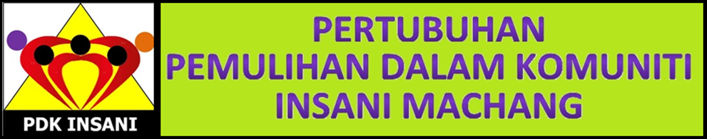 PERTUBUHAN PEMULIHAN DALAM KOMUNITI INSANI MACHANG