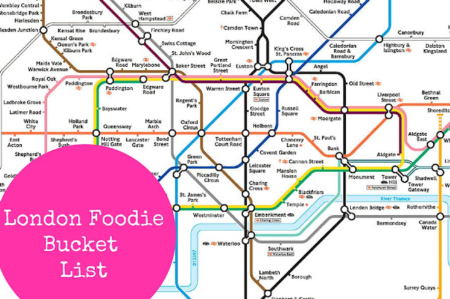 Foodie bucket list - now I'm ideally located to adventure out into the food world of London I thought it only right to put together a list of all of the places I feel I should visit!  Be sure to add your suggestions in the comments!