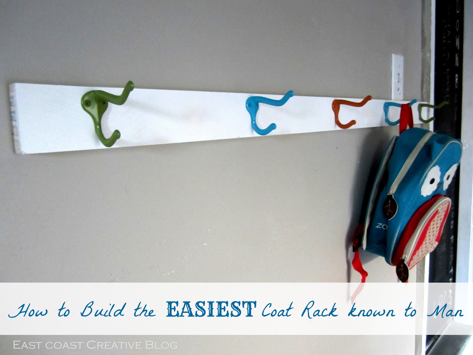 How to Build the Easiest Coat Rack Known to Man East Coast Creative