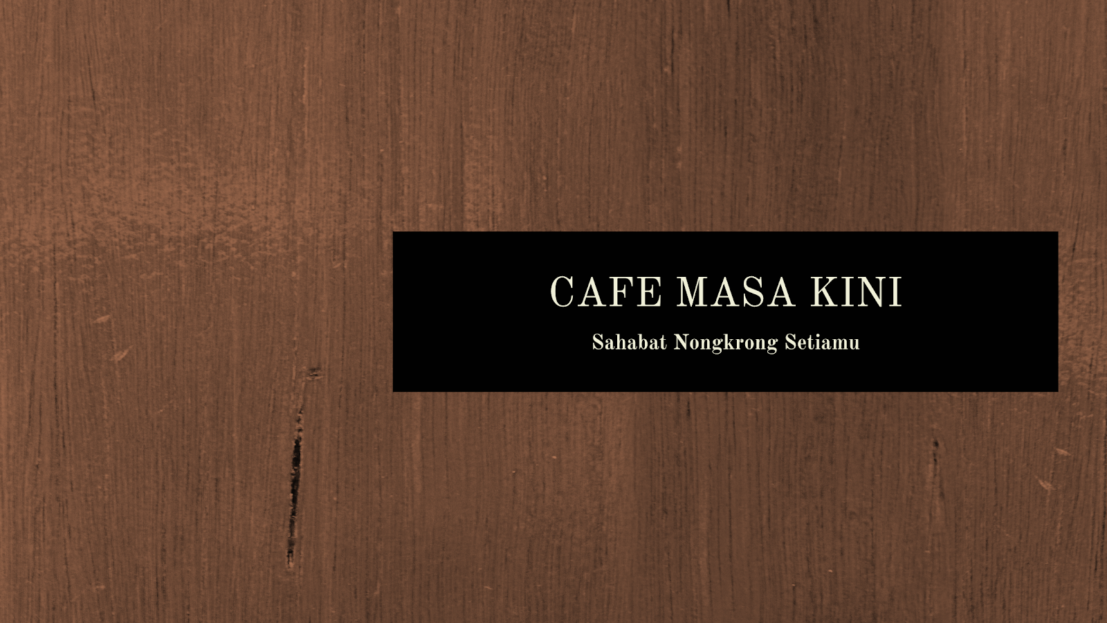 Cafe Masa Kini