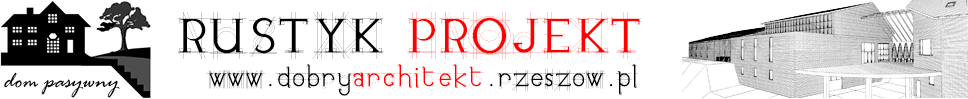 Rustyk Projekt Dobry Architekt Rzeszów