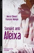 Somiant amb Aleixa