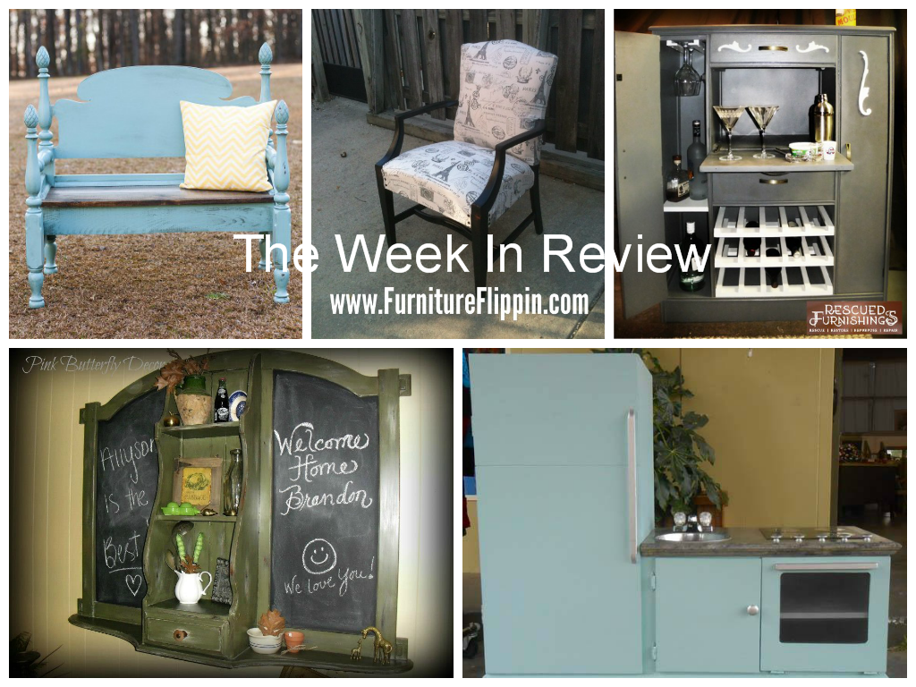 Furniture Flippin' The Week In Review...