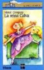 La reina calva