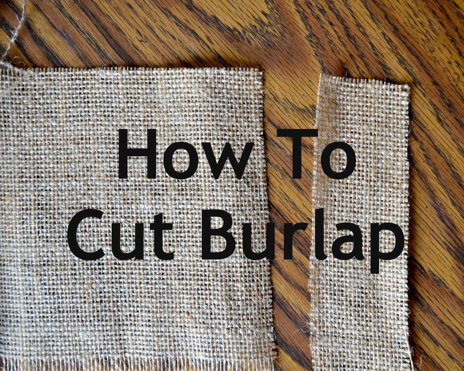 My Best Friend's Blog How to Cut Burlap