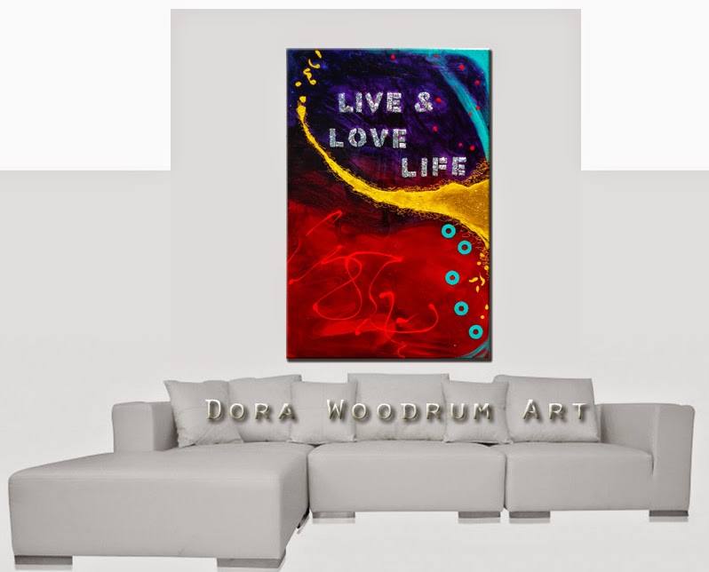 Abstract Painting "Live & Love Life" by Dora Woodrum