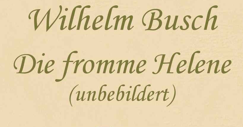 Romantik Seelchen Die fromme Helene