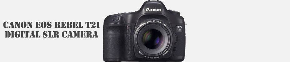 Canon EOS Rebel T2i 18 MP Cmos Aps-c Digital SLR Camera