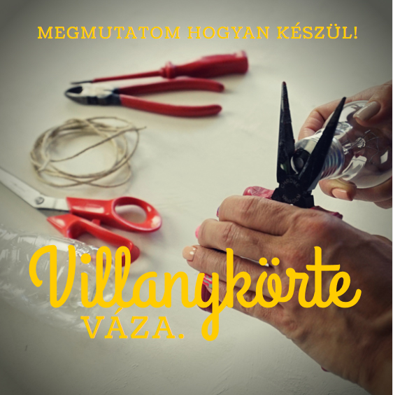 villanykörtéből váza újrahasznosítás