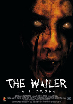 La llorona (The wailer) (2006) La+llorona