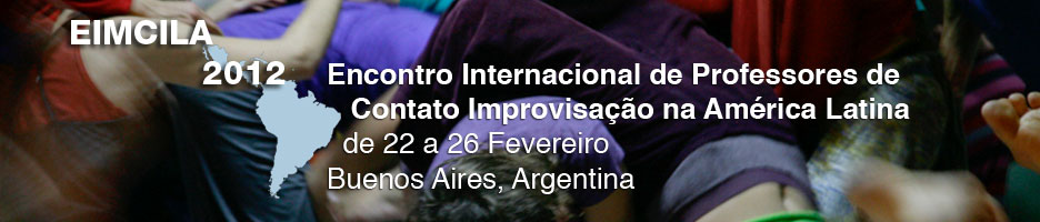 EIMCILA 2012 - Encontro Internacional de Professores de Contato Improvisação na América Latina