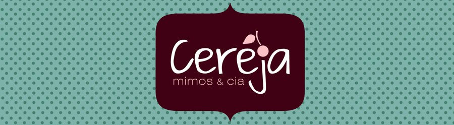 Cereja I Mimos & Cia
