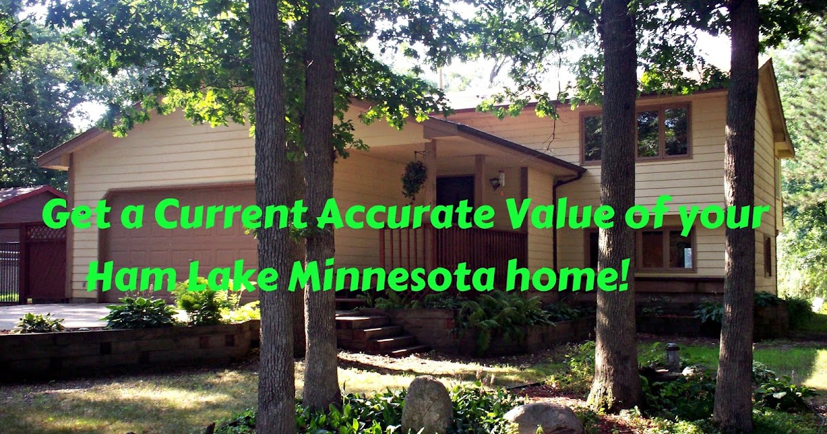 Minnesota Real Estate Update Get My Ham Lake Minnesota Home Value!