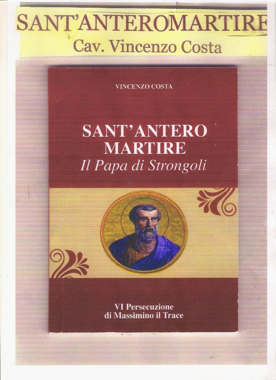2° Edizione Libro Sant'Antero Martire il Papa di Strongoli