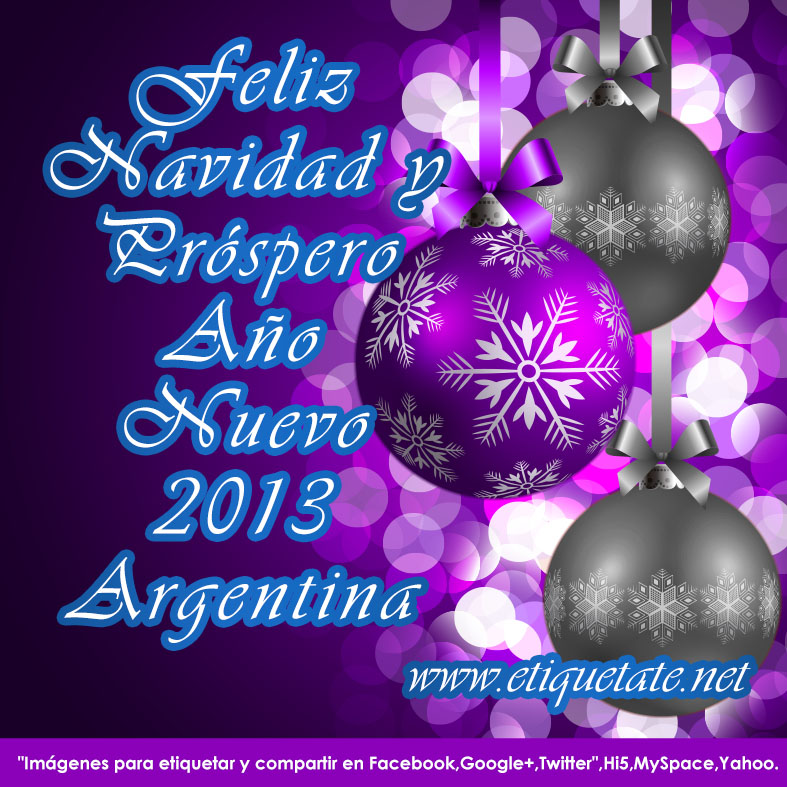 http://1.bp.blogspot.com/-SSegBuJuR5U/UI6H5HmmkqI/AAAAAAAAQ_Q/qmoubvW0HAE/s1600/Feliz+Navidad+y+Pr%C3%B3spero+A%C3%B1o+Nuevo+2013+Argentina.jpg