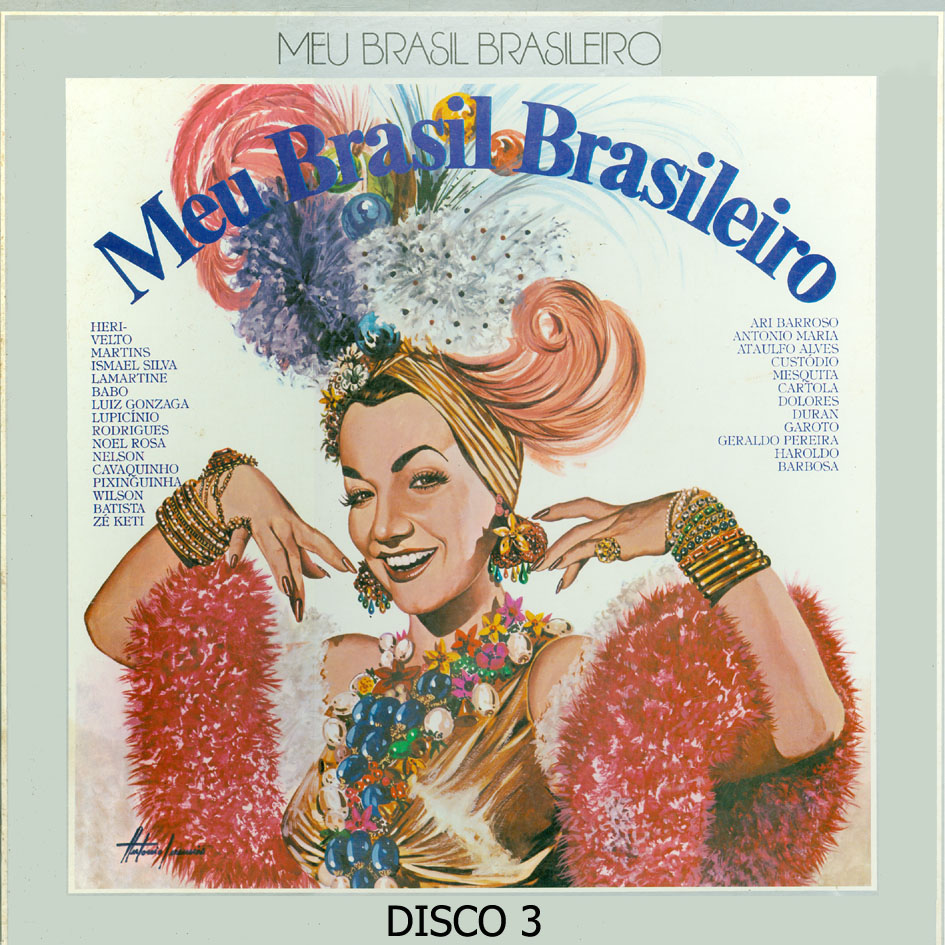 Musicas de Ontem Meu Brasil Brasileiro