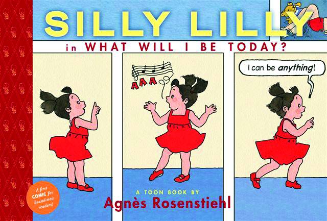 Silly Lilly in What Will I Be Today (Toon) Agnes Rosenstiehl
