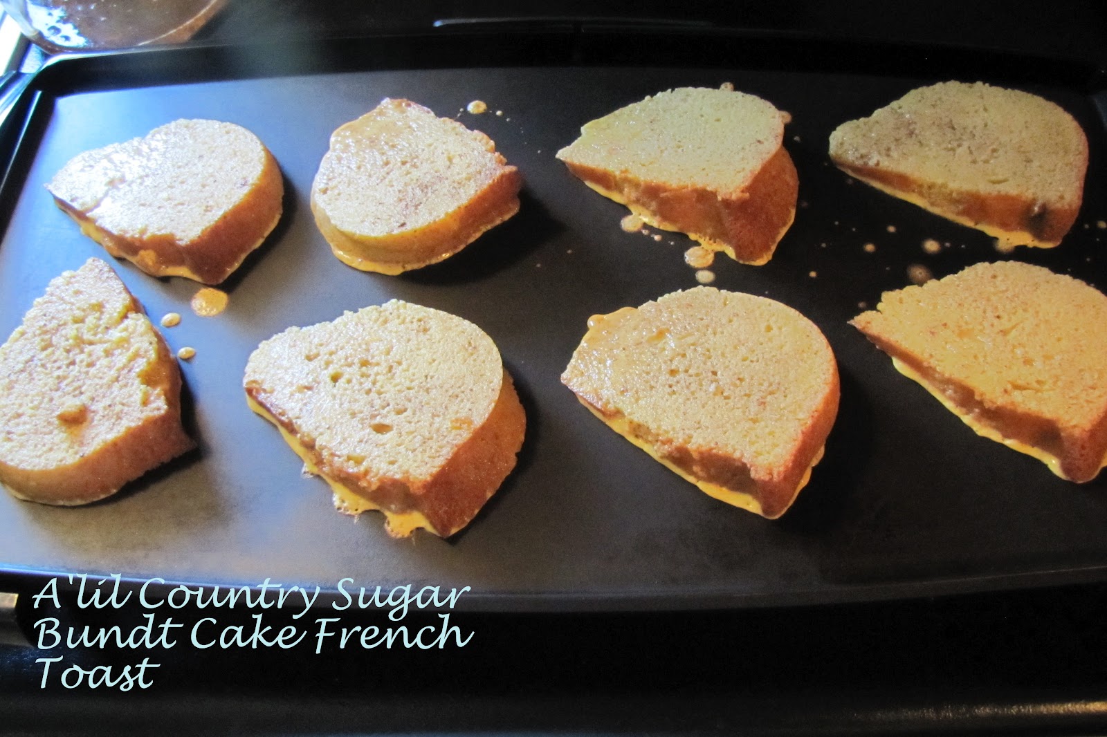 A'lil Country Sugar A Favorite Breakfast Bundt Cake French Toast