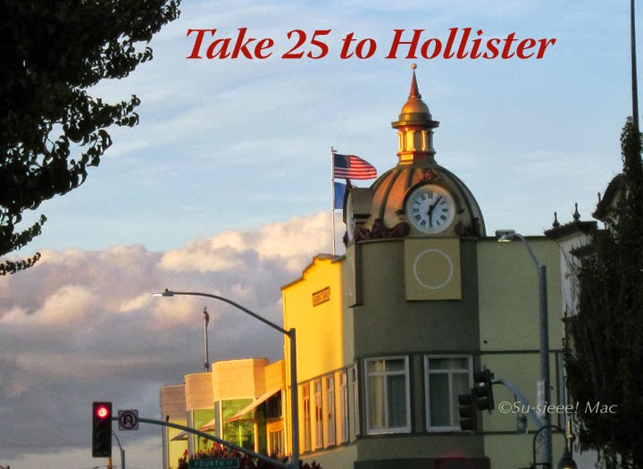 Take 25 to Hollister