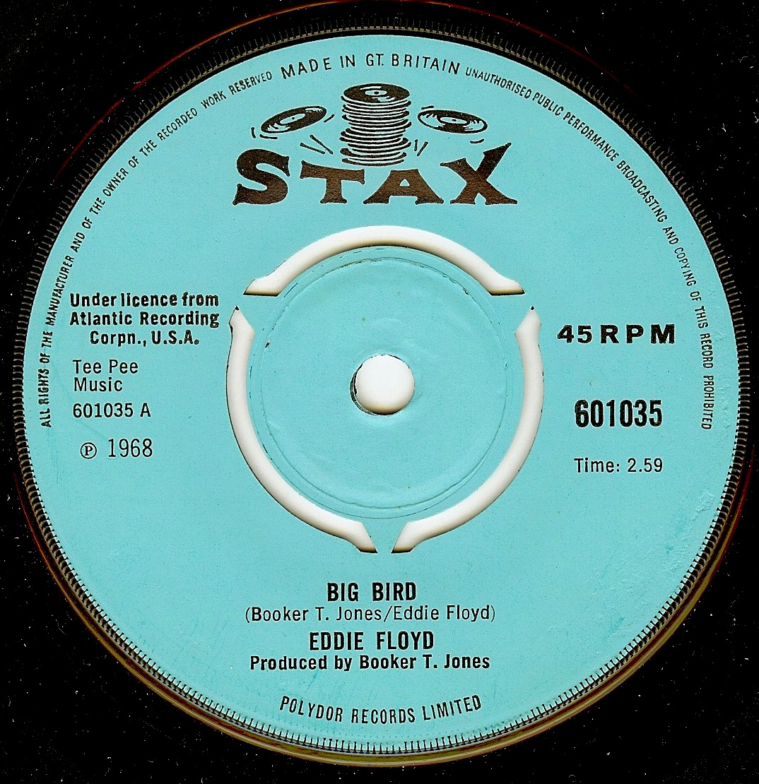 Derek’s Daily 45: (HAPPY BIRTHDAY) EDDIE FLOYD - BIG BIRD