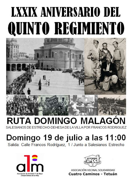 19 julio Homenaje 5º Regimiento: Ruta Domingo Malagón