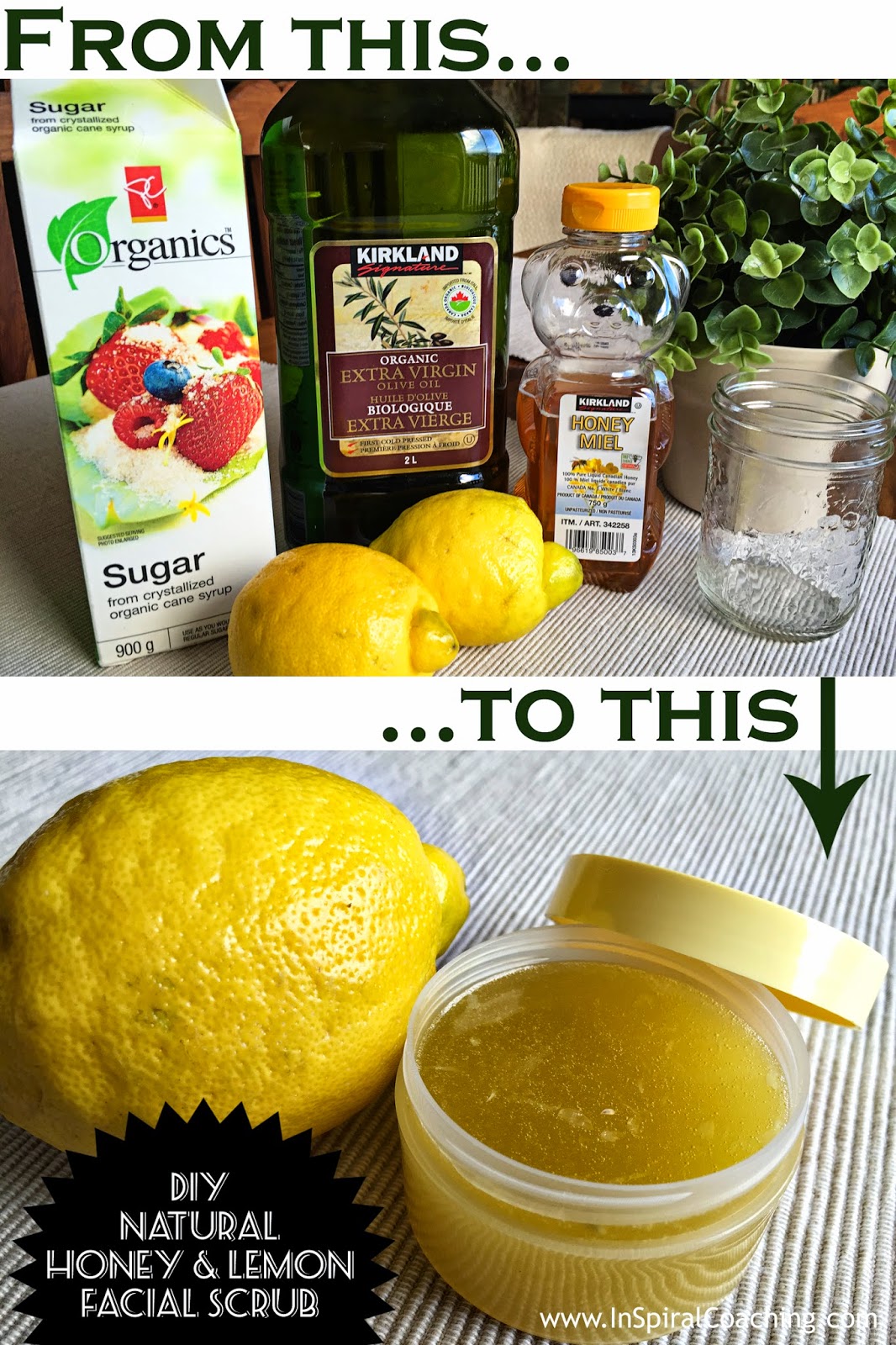 InSpiral Coaching Homemade Natural Honey & Lemon facial scrub