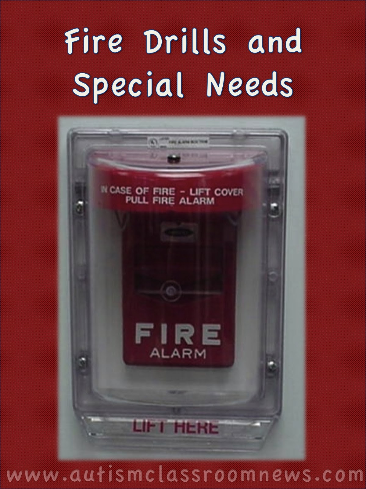 Fire Drills and Students with Autism Autism Classroom Resources