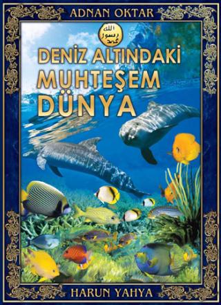 Deniz Altındaki Muhteşem Dünya