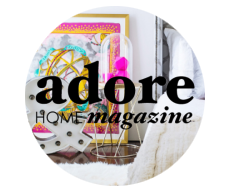 Adore Home Magazine