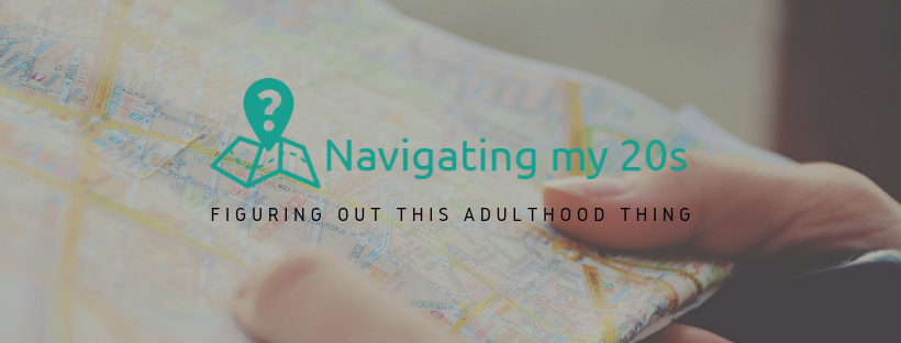 Navigating My 20s