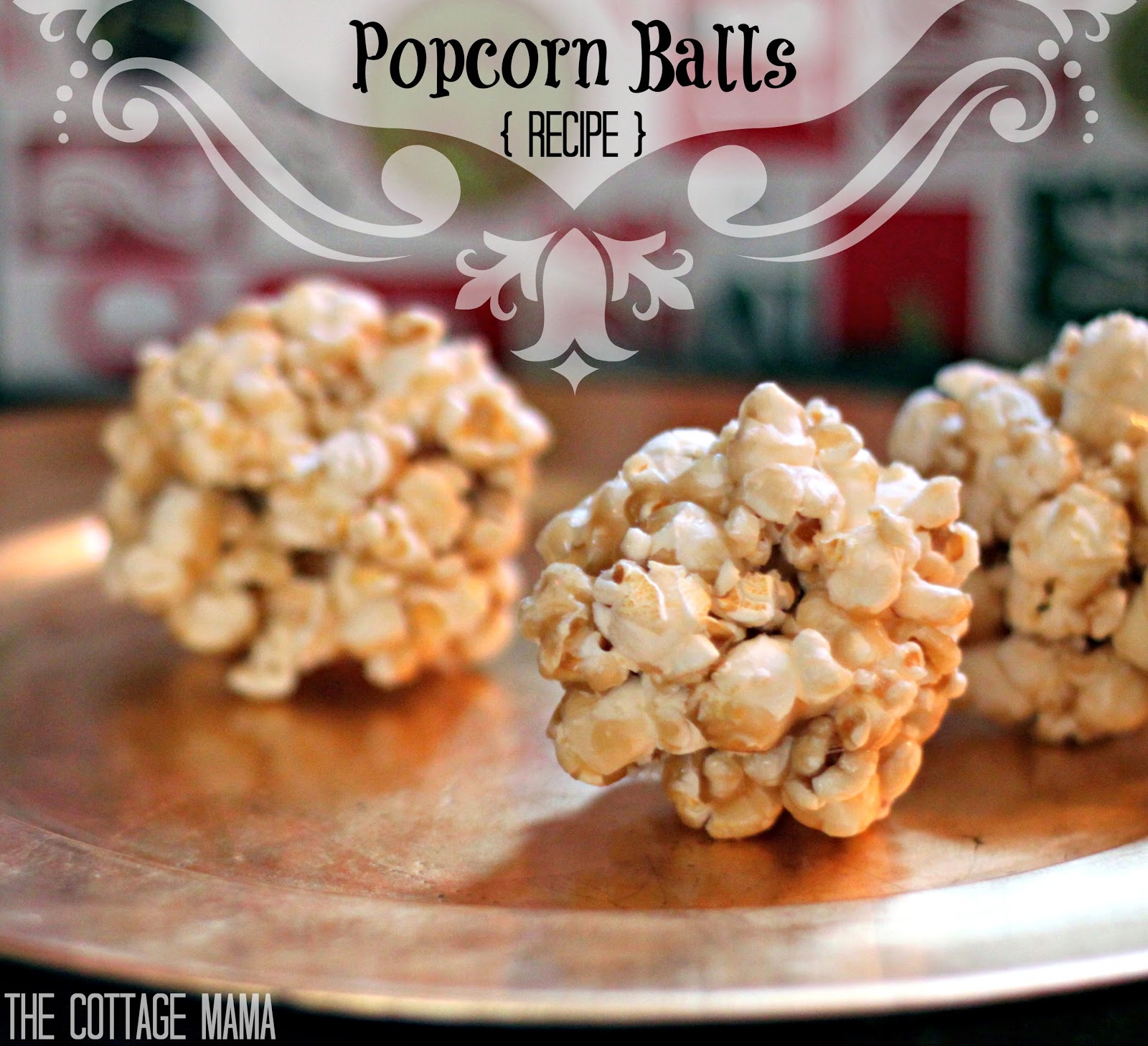 Homemade Popcorn Balls Recipe The Cottage Mama