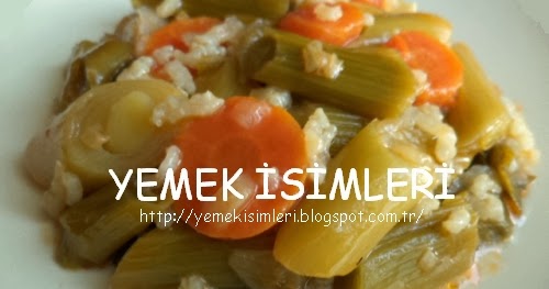 pırasa yemeği pişirme süresi YEMEK PİŞİRME SÜRELERİ