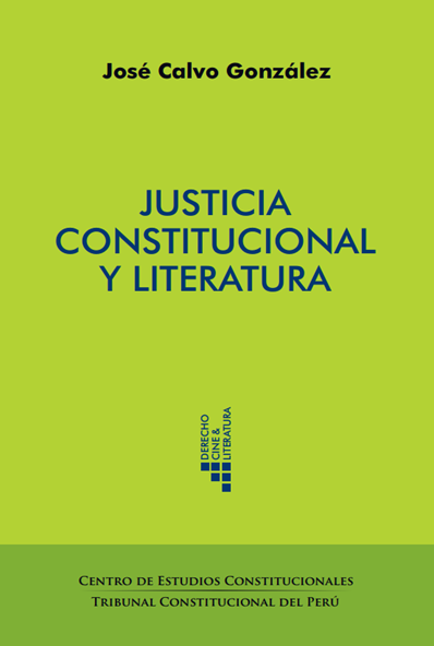 JUSTICIA CONSTITUCIONAL Y LITERATURA