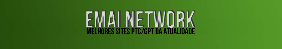 The Network Emai - Os Melhores Sites PTC da Atualidade (2013)