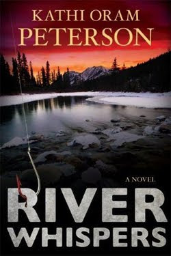 River Whispers by Kathi Oram Peterson