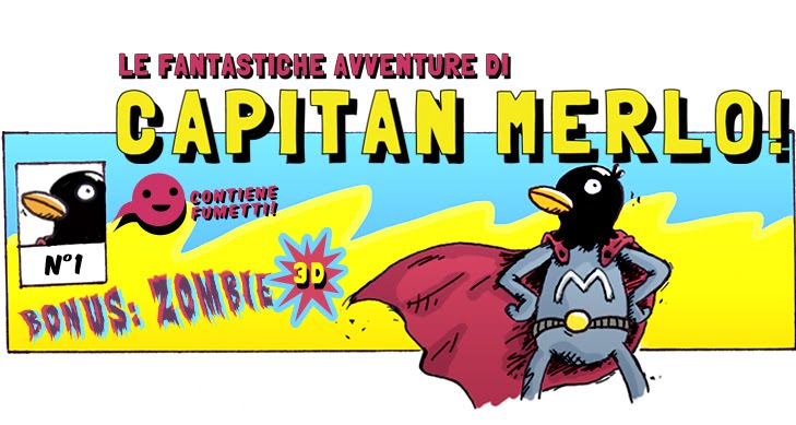Le Fantastiche Avventure di Capitan Merlo!