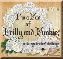 The Frilly and Funkie Challenge Blog