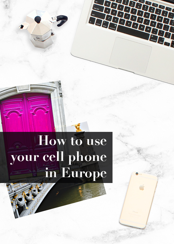 History In High Heels How To Use Your Cell Phone in Italy (and Europe)