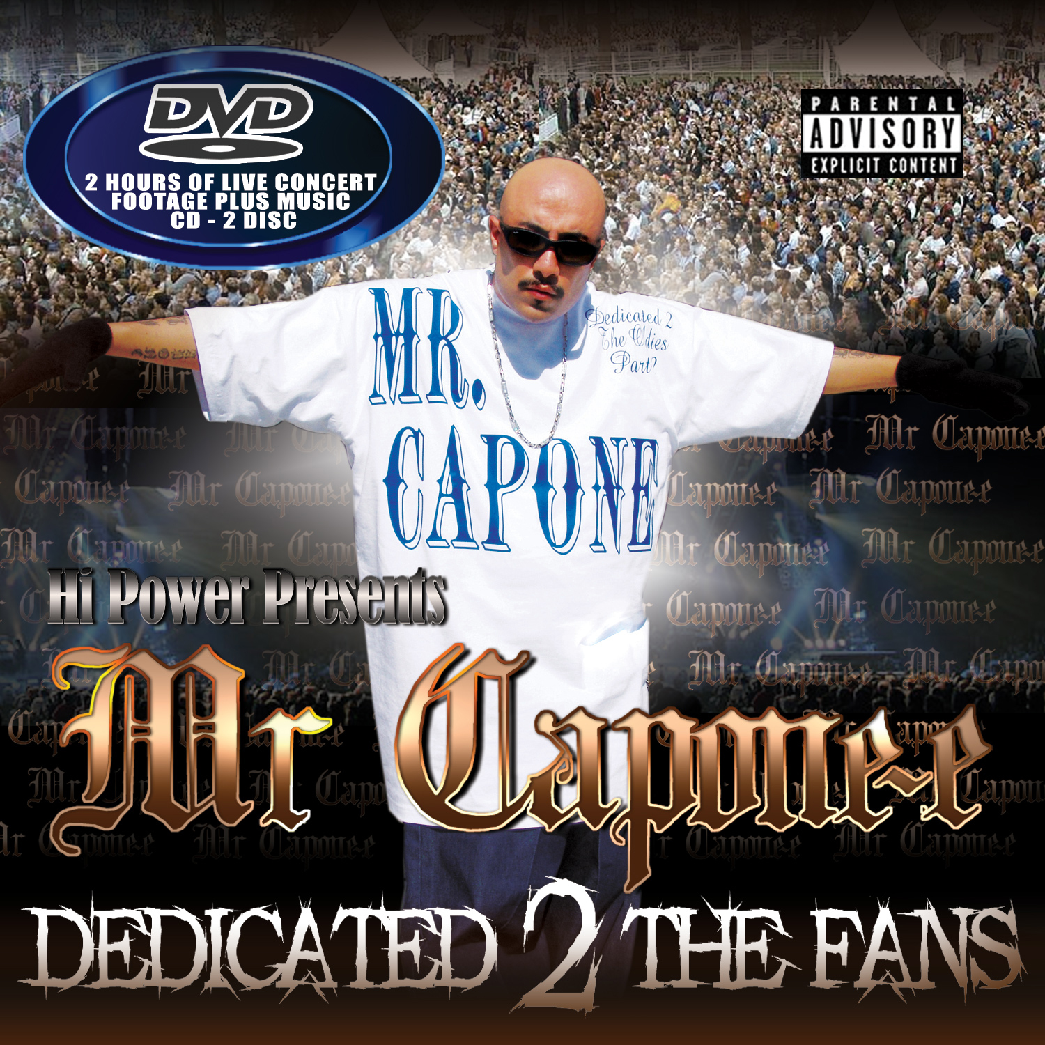 Chicano Rap Music: MR. CAPONE-E - DEDICATED 2 THE FANS