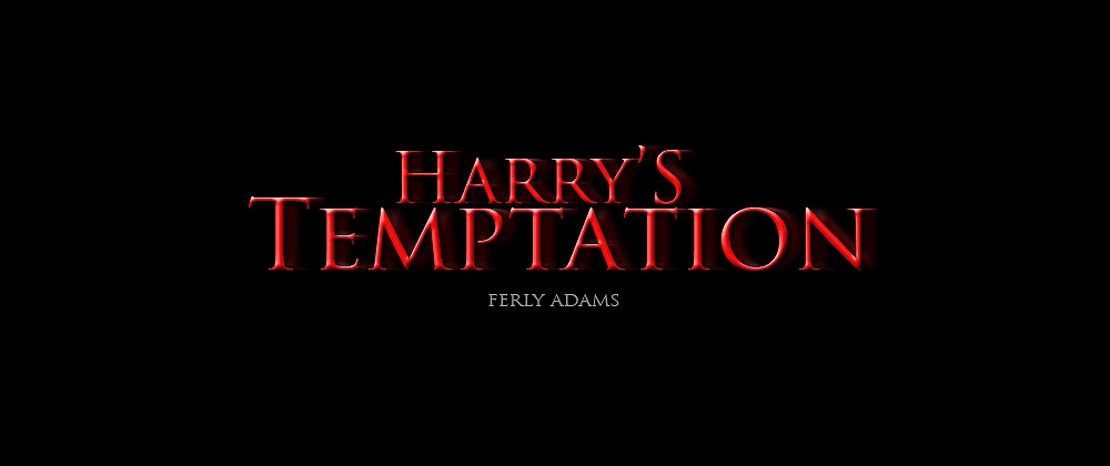 Harry's Temptation