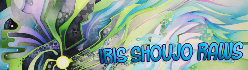 Iris Shoujo Raws